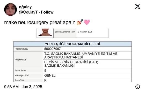 Tıp fakültesinde okuyan Oğulay, beyin ve sinir cerrahisi asistanlığını kazandığını duyurdu.
