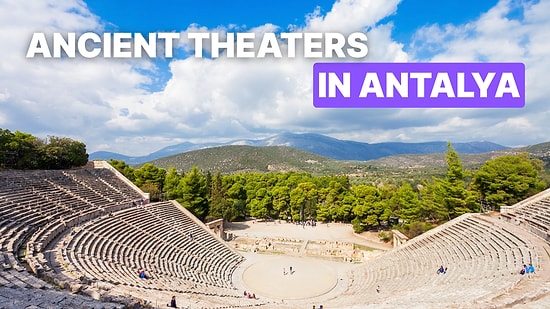 Discover Antalya’s Most Impressive Ancient Theaters and Their Stories