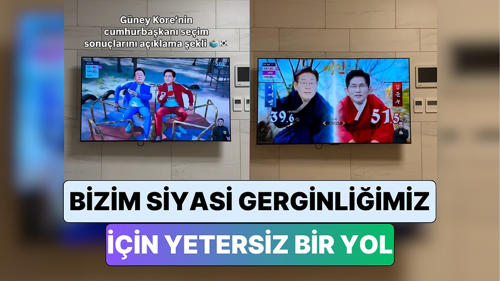 Güney Kore'de Yaşayan Bir Türk Ülkede Seçim Sonuçlarının Açıklanma Yöntemini Paylaştı