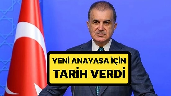 AKP Sözcüsü Ömer Çelik Yeni Anayasa Hakkında İlk Kez Konuştu ''Toplantımızı Bayram Sonrası Yapacağız''