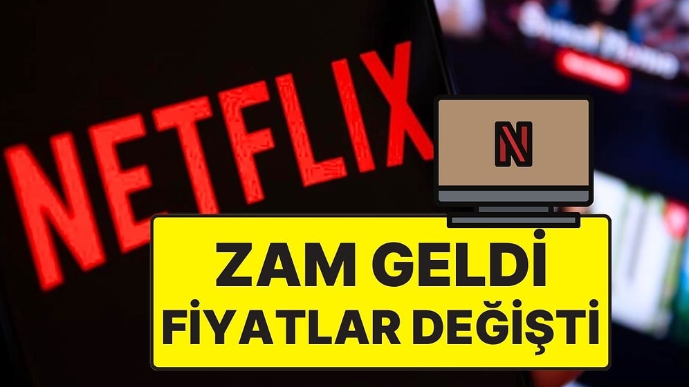 Netflix Türkiye Fiyatları Ne Kadar Oldu? Netflix Abonelik Ücretlerine Zam!