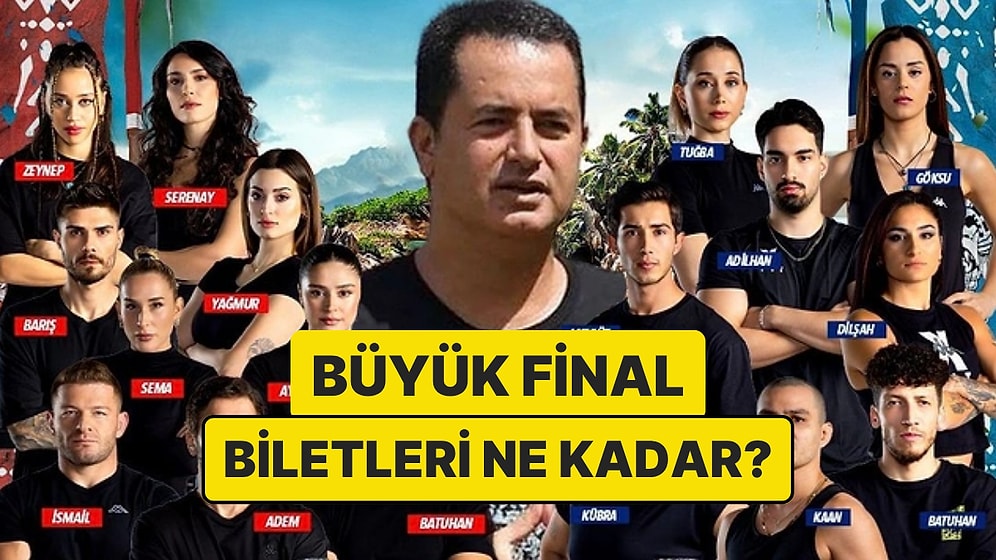 Bilet Fiyatları Ortaya Çıktı! Survivor 2025'in Final Tarihi Belli Oldu!