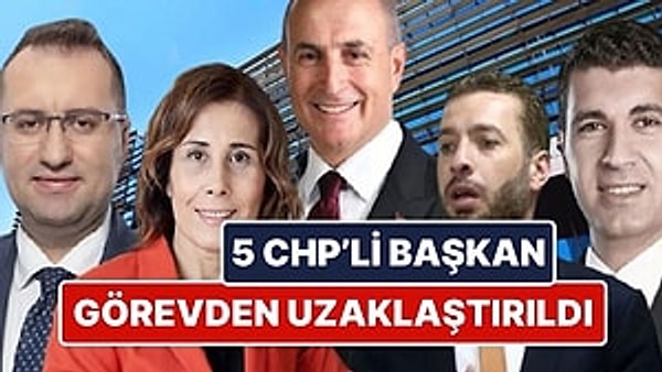 İstanbul'da Avcılar, Büyükçekmece ve Gaziosmanpaşa ile Adana'da Ceyhan ve Seyhan belediye başkanları İçişleri Bakanlığı tarafından görevden uzaklaştırıldı.