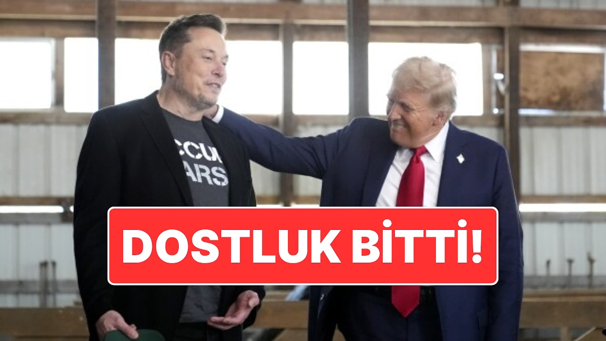 Donald Trump ile Elon Musk&apos;ın Arası Açıldı: Musk Yeni Parti Sinyali Verdi