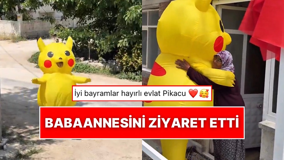 İmamoğlu Protestolarında Pikaçu Kostümü Giyen Genç, Bayramda Büyüklerini de Pikaçu Olarak Ziyaret Etti