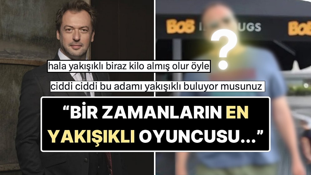 Okan Yalabık'ın Son Hali "Bir Zamanların En Yakışıklı Erkek Oyuncusu" Yorumuyla Paylaşılınca X Karıştı!