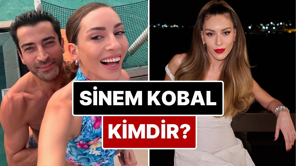 Sinem Kobal Kimdir, Kaç Yaşında? Sinem Kobal Nereli, Evli mi? Sinem Kobal'ın Çocuğu Var?
