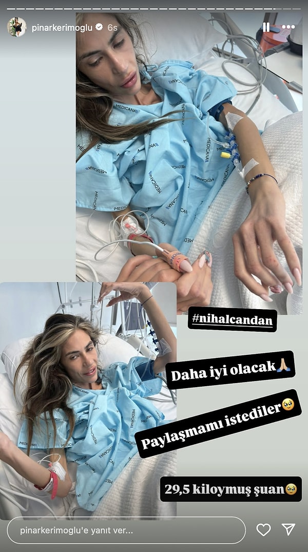 Pınar Kerimoğlu'nun yaptığı paylaşımla Nihal Candan'ın 29.5 kiloya düştüğü öğrenildi.