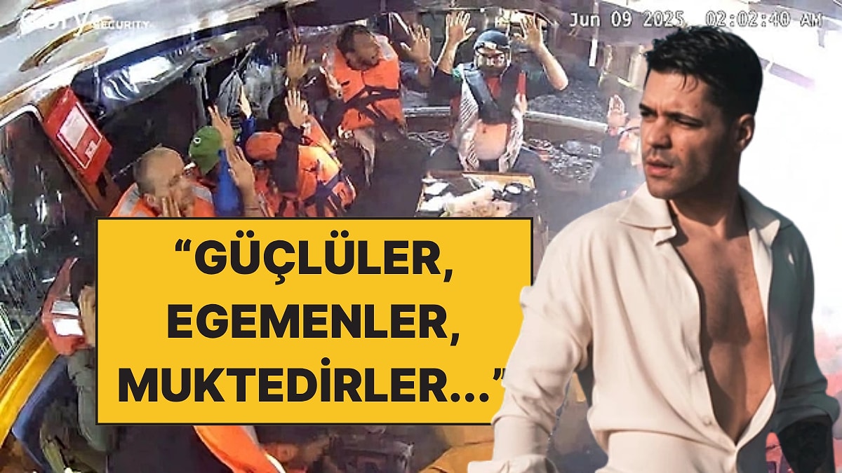Emir Can İğrek, Madleen Gemisine Baskın Yapan İsrail&apos;e Tepki Gösterdi: &quot;Hayatın Sahibi Siz Değilsiniz!&quot;