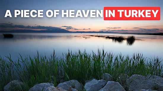 Explore Lake Beysehir: A Complete Travel Guide to Turkey’s Largest Freshwater Lake