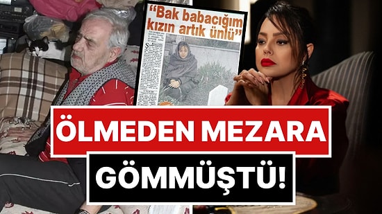 Ebru Gündeş'in Ölmeden Mezara Gömdüğü Babasıyla Yaşadığı Sert ve Acıklı Olayların Detayına İniyoruz!