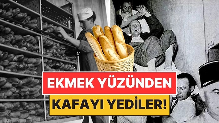 300 Kişilik Köyü Delirtip 7 Kişinin Ölmesine Neden Olan "Lanetli Ekmek" Olayı