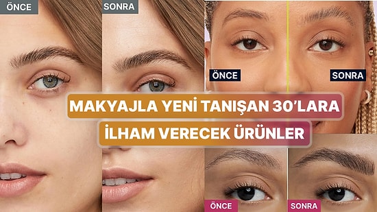 30'lu Yaşlarınızdaysanız ve Hala Makyaj Yapmayı Bilmiyorsanız Size Yardımcı Olacak Ürünler Serisi 7