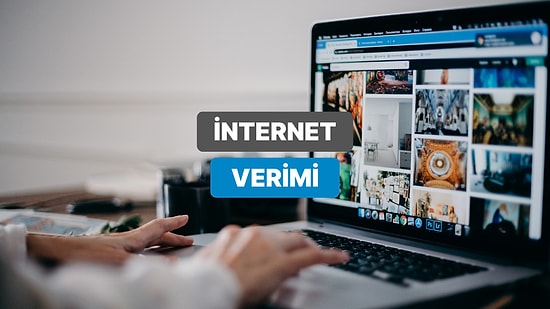 İnterneti En Verimli Şekilde Kullanmanın 13 Yolu