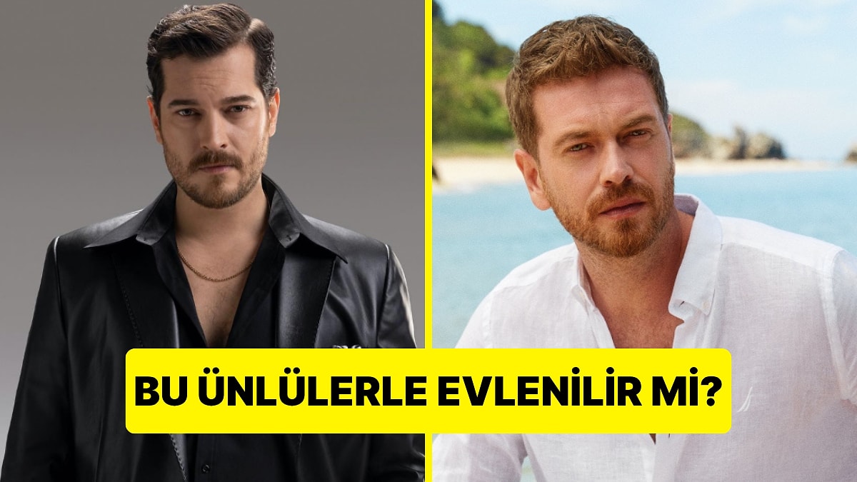 Anket: Bu Ünlülerle Evlenilir mi?