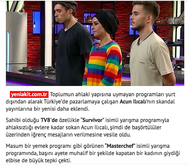 Başörtüsü standartlarını bile kendilerinin belirlediği bir otorite olarak görüyorlar kendilerini. Masterchef yarışmacısı Esra için yazdıkları aynen böyle.