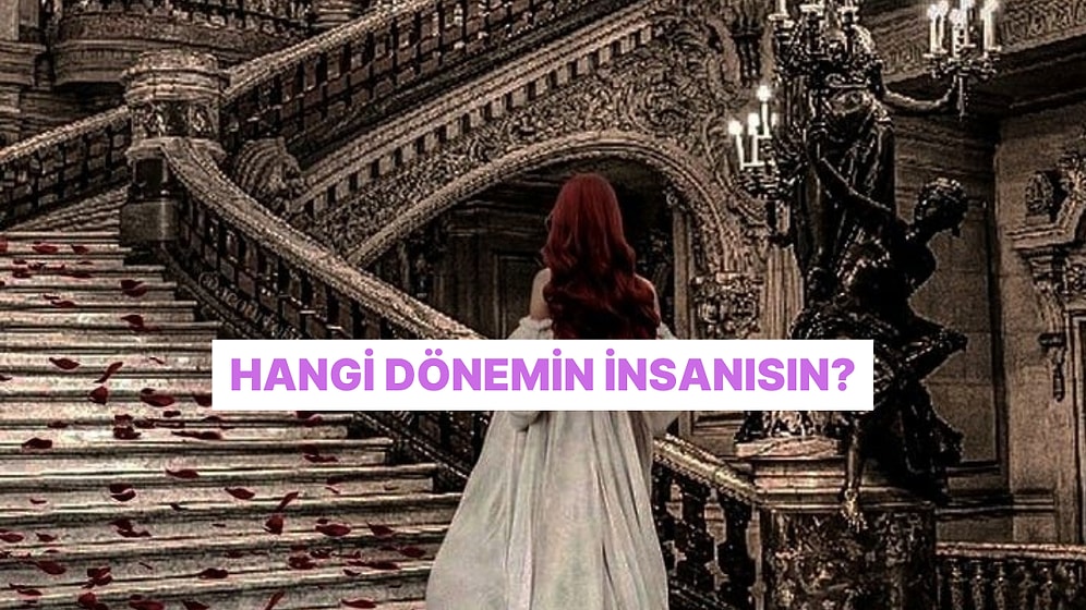 Kişilik Özelliklerine Göre Hangi Zaman Diliminden Geldin?