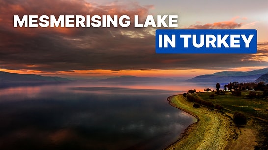 Lake Egirdir Travel Guide: Discover Turkey’s Hidden Natural Paradise