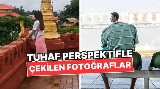 Tuhaf Perspektifle Çekilen Fotoğrafları Paylaşarak Kafamızı Allak Bullak Eden Kullanıcılar