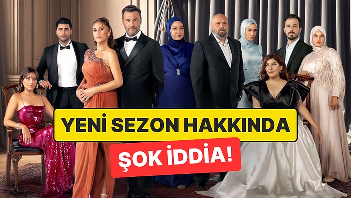 Kızılcık Şerbeti'nin Yeni Sezonu Hakkında Dolaşan İddia Sevenlerini Şaşkına Çevirdi!