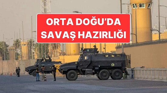 İsrail, İran’a Saldırıya Hazırlanıyor: ABD, Irak Büyükelçiliğini Boşaltacak