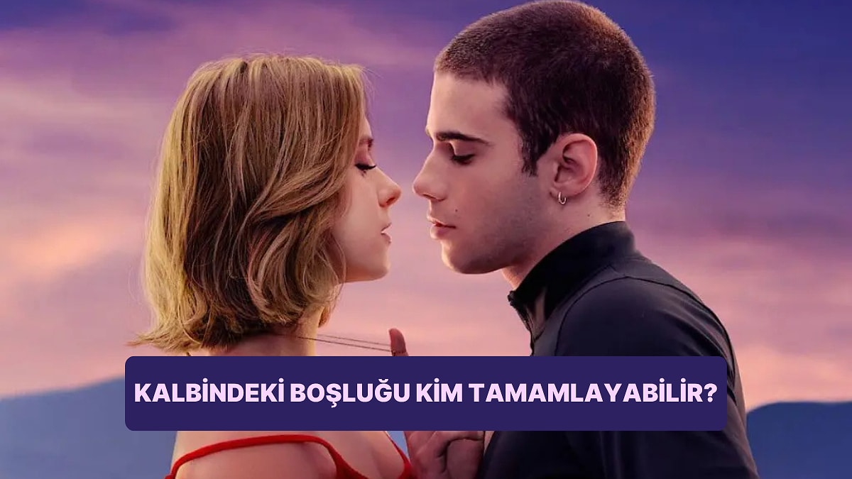 Kalbindeki Boşluğu Kim Tamamlayabilir?
