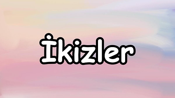 En iyi anlaştığın burç;👇