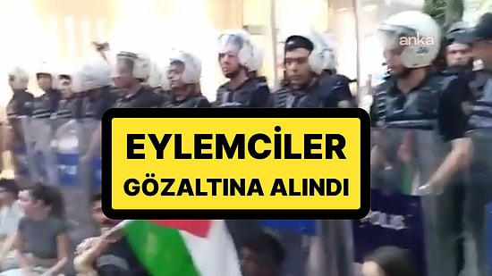 Ankara'da İsrail Protestosuna Polis Müdahale Etti: Eylemciler Gözaltına Alındı