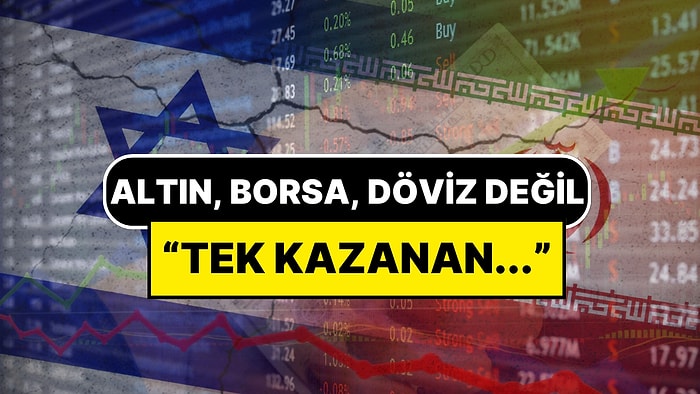 Altın, Borsa, Euro, Dolar Değil! İsrail’in İran’a Saldırısının Ardından İslam Memiş Tek Kazananı Açıkladı