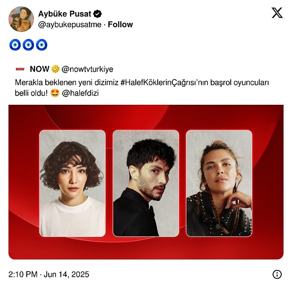 Aybüke Pusat, NOW'ın Halef dizisinin başrollerini paylaştığı gönderiyi alıntılayarak nazar boncuğu emojisiyle paylaştı. Görseli