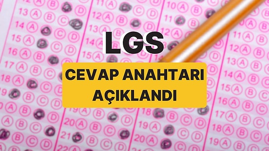 LGS Sınav Soruları ve Cevapları Sorgulama Ekranı: LGS Sayısal ve Sözel Cevap Anahtarı 2025