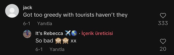 "Turistler konusunda çok açgözlü olmadılar mı?"