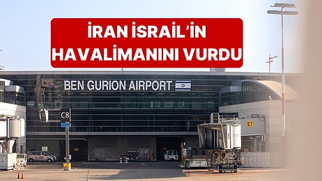 Saldırılarını Artıran İran Bu Kez Ben Gurion Havalimanını Vurdu