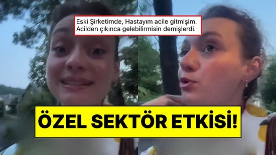 Türkiye’de Özel Sektörde Çalışmanın Etkisi: “Patronu Hasta Olduğuna İnandırmaya Mecbur Hissetmek”