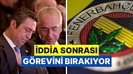 Ayrılık Kararı Aldı: Fenerbahçe'den İstifa Haberi