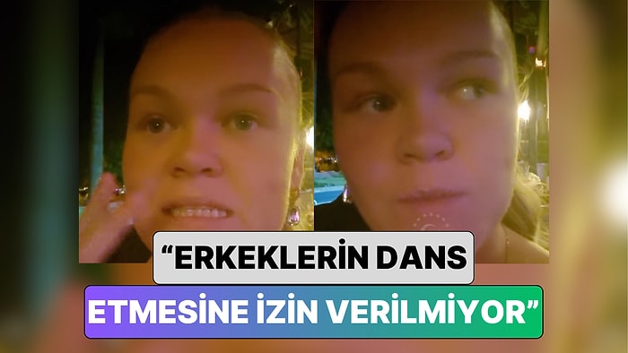Bir Turist Son Dönemde Gündem Olan Dans Görüntülerinin Ardından Gelen Yasakları Anlattı