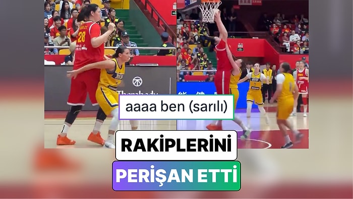 Çin Kadın Basketbol Takımı Oyuncusu 2.26 Boyundaki Zhang Ziyu'nun Rakiplerine Yaşattığı Zor Anlar Gündem Oldu