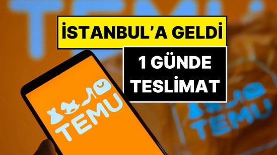 TEMU'da Yeni Dönem! İstanbul'a Gelen TEMU 1 Günde Kargo Teslimi Yapacak