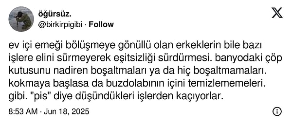 Ev içi emeği bölüşmeye gönüllü olan erkekler bile bazı işlere elini sürmüyor;