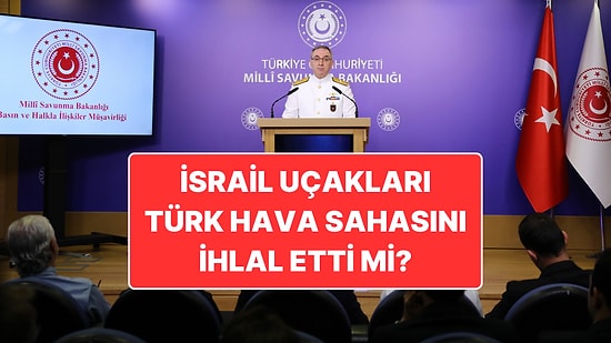 MSB Sözcüsü Tuğamiral Zeki Aktürk’ten İsrail'e Çağrı: "Derhal Son Verin"