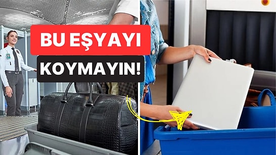 Uzmanlar Uyarıyor: Bu Eşyanızı Havalimanlarındaki Güvenlik Kutularına Koymayın
