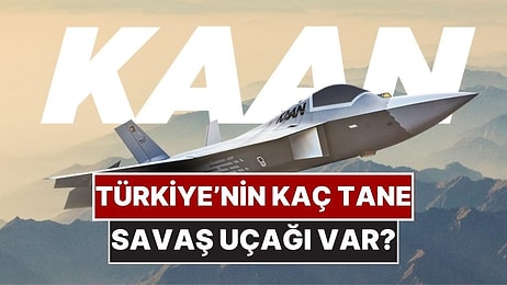 Türkiye’nin Kaç Tane Savaş Uçağı Var? İran-İsrail Gerilimi Gölgesinde Hava Gücü Envanteri