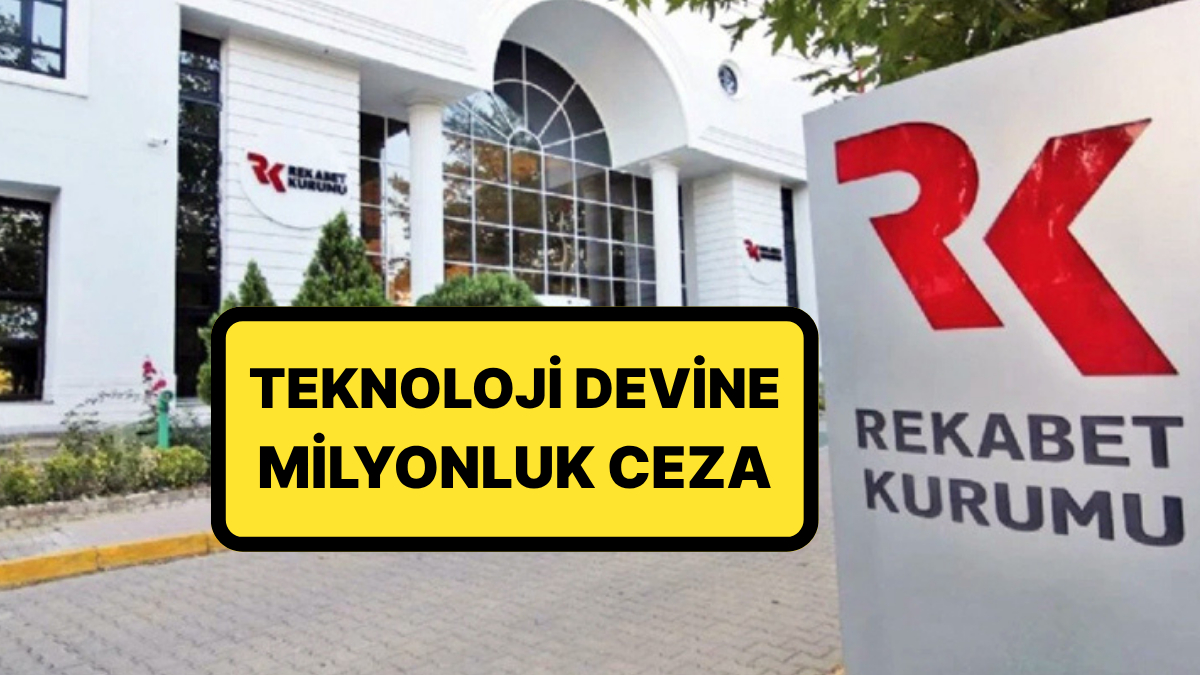 'Topla-Dağıt Karteli' Soruşturmasında Yeni Gelişme: Teknoloji Devine Milyonluk Ceza