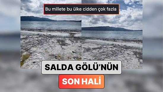 "Türkiye'nin Maldivleri" Olarak Bilinen Salda Gölü'nün Son Hali Görenleri Endişelendirdi