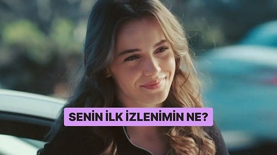 Senin İlk İzlenimin Ne?