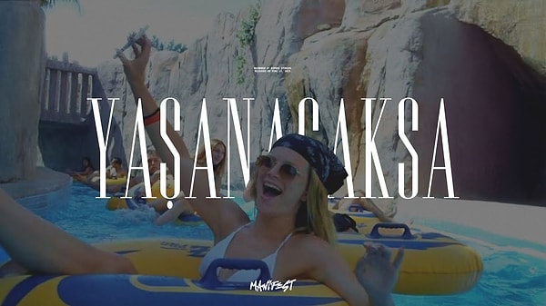 Sen Manifest- Yaşanacaksa şarkısısın!