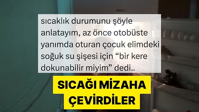 Şakalarıyla Bunaltıcı Sıcaklara Karşı Mücadele Eden Goygoycular