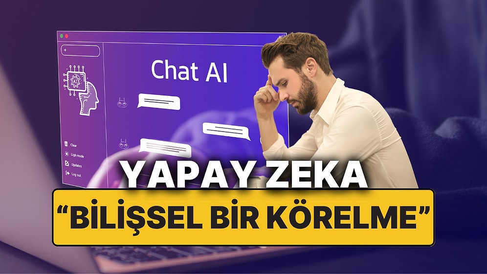 Yapay Zeka Beyne Ne Yapıyor? "Kısa Vadeli Hızı, Uzun Vadede Beyin Kapasitemizle Takas Ediyor Olabiliriz"