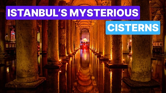 Discover Istanbul’s Mysterious Cisterns: Gateways to the Ancient Underground