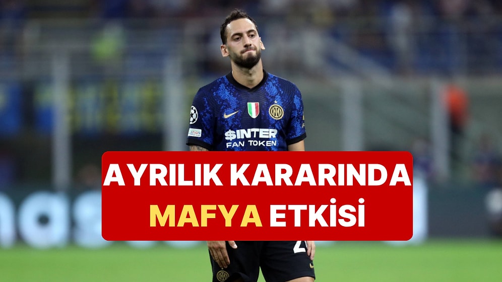 Galatasaray'ın Gündemindeki Hakan Çalhanoğlu'nun Ayrılığında Mafya mı Etkili Oldu?